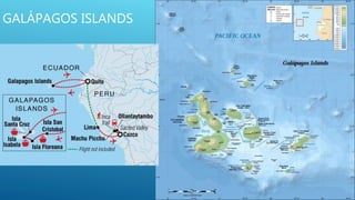 GALÁPAGOS ISLANDS
 
