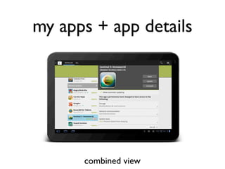 my apps + app details




      combined view
 