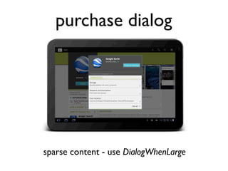 purchase dialog




sparse content - use DialogWhenLarge
 