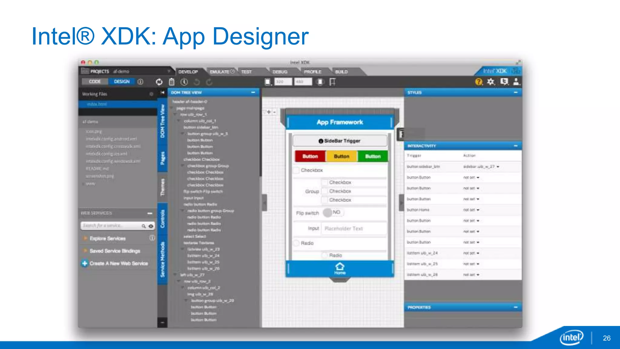 26 
Intel® XDK: App Designer 
 