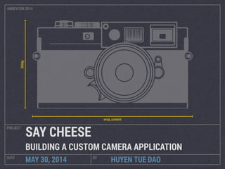 Building a Custom Camera Application in Android | PDF