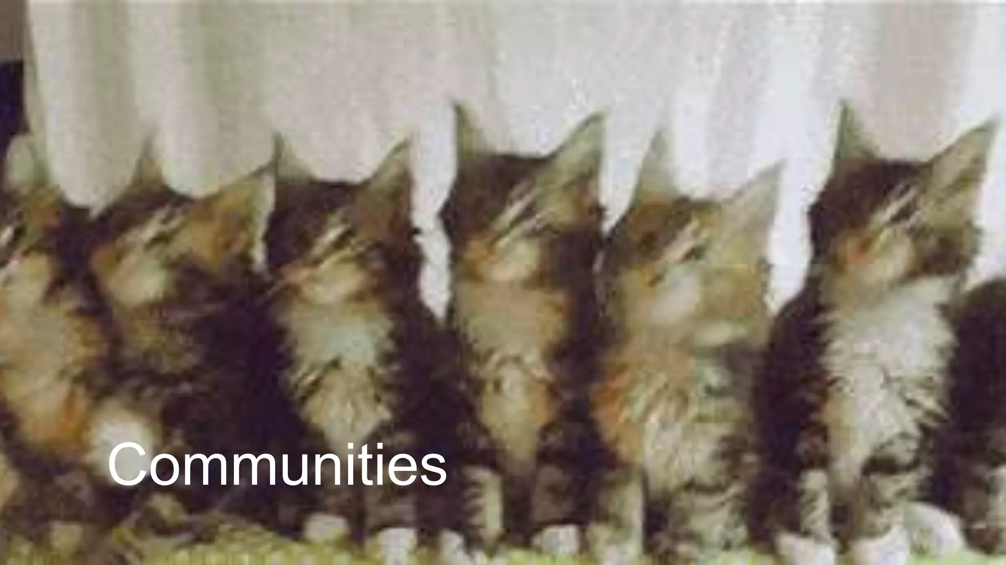 Communities
 