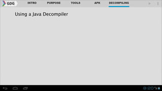 Using a Java Decompiler

 
