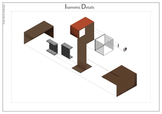 Joinery, Fixing Fold Shape to the Floor
Weld
Concert
screw
L shape
steel
Bronze box
on the floor
attached to
the folding
shape
Folding shape-
Steel coated
Copper
Weld
Welding
joints, corner
L shape
steel
Folding
shape-Steel
Tools:Revit,Indesign.
© Andeya Yadegari 2016
 
