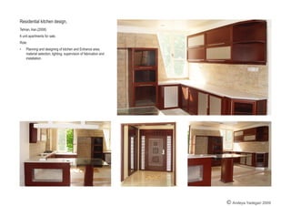 Iran cement factory,
Tehran, Iran.(2006)
HQ office, 700m area.
Scope:
•	 Central conference room, CEO’s office and meeting room,
general manager office and meeting room, CFO’s office,
Executive managers meeting room, library, research
room, Reception area, Secretary office, waiting room,
open space office designed for 100 people with a full
furnished kitchen.
Role:
•	 Renovation, planning, designing, furniture design,ceiling
design, lighting, materials selection, supervision of fabri-
cation and installation. 
VIP guests studio 65m
Scope: Designing and renovation
Role:
•	 Designing wooden wall, kitchen, computer table, dining
table, Selecting Chairs, armchairs selection, decrtive
appliances, supervising of fabrication and installation.
© Andeya Yadegari
 