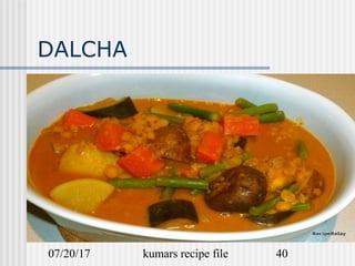07/20/17 kumars recipe file 40
DALCHA
 