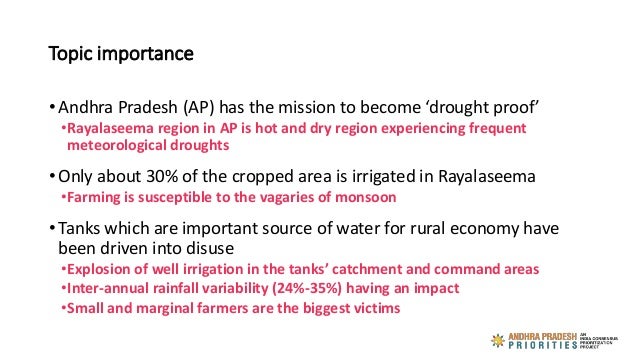 Topic importance
• Andhra Pradesh (AP) has the mission to become ‘drought proof’
•Rayalaseema region in AP is hot and dry ...