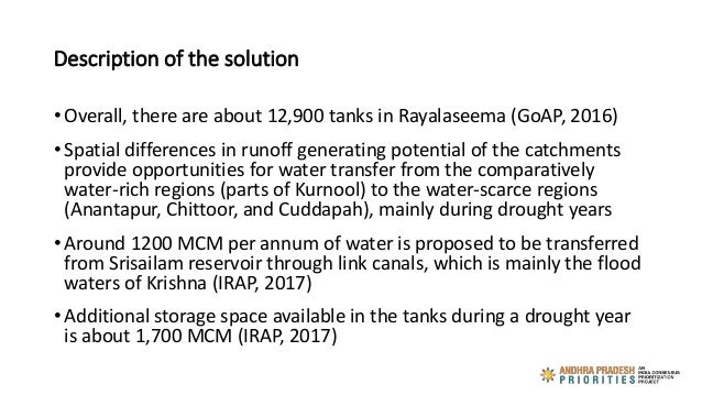 Description of the solution
• Overall, there are about 12,900 tanks in Rayalaseema (GoAP, 2016)
• Spatial differences in r...