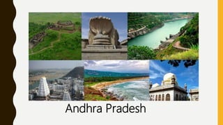 Andhra Pradesh
 