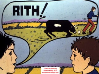 Curtha le Chéile ag
 Seomra Ranga 2013
www.seomraranga.com
 