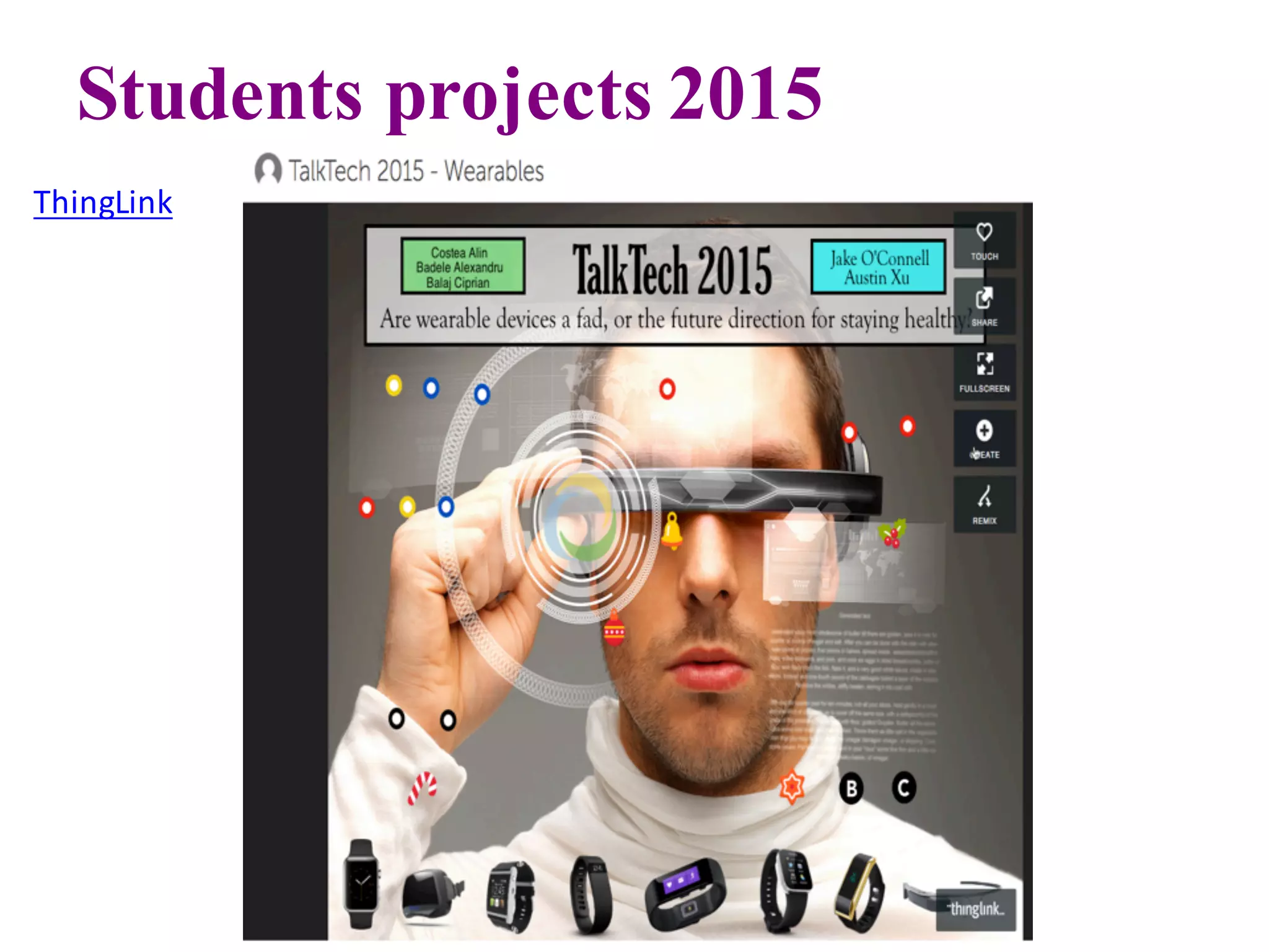 Students projects 2015
ThingLink
 
