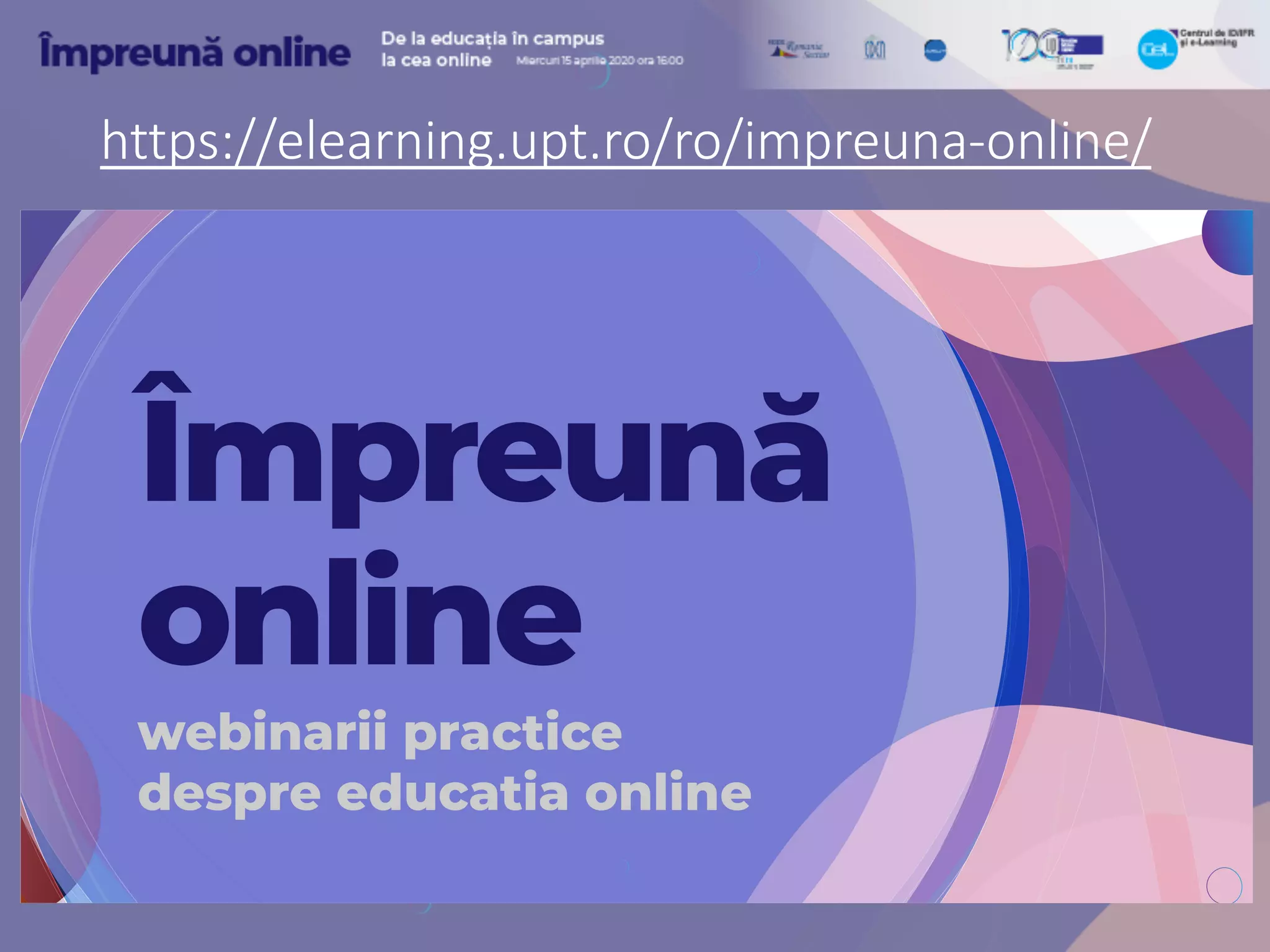 https://elearning.upt.ro/ro/impreuna-online/
 