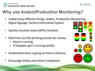 ANDON Solutions and Large format Displays with InduSoft Web Studio | PPTX