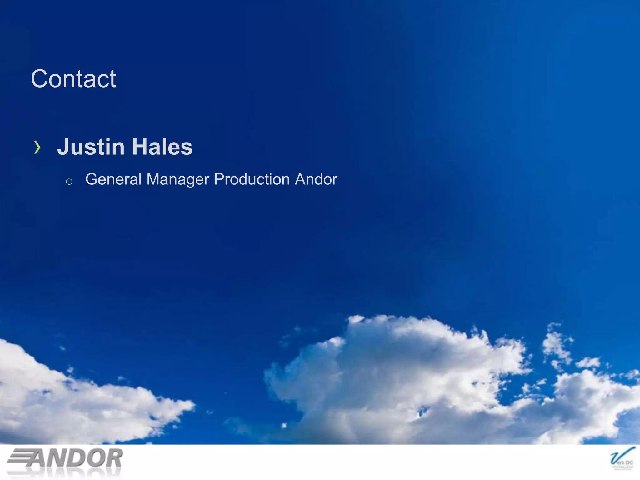 Justin HalesGeneral Manager Production AndorContact© 2011 NewLease Pty Ltd