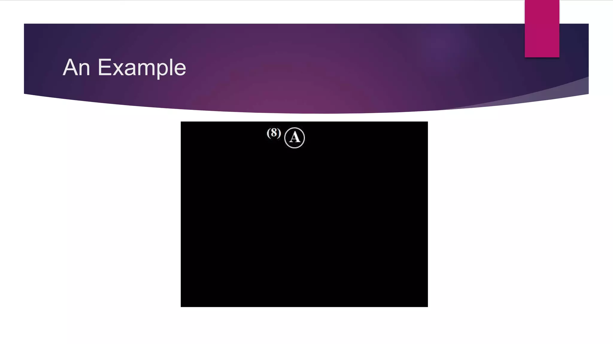 An Example
 