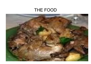 THE FOOD
●