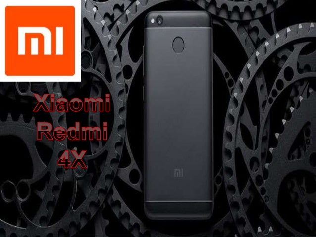 Presentasi Produk Spesifikasi Hp Xiaomi Redmi X4