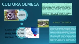 Cultura madre
mesoamericana
La civilización Olmeca se constituyó
principalmente alrededor de 3 centros
ceremoniales, a sab...