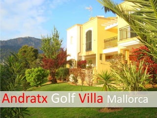 Andratx Golf Villa Mallorca

 