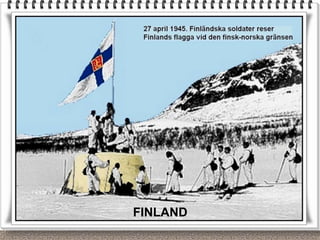 FINLAND
 