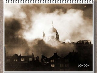 LONDON
 