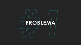#1PROBLEMA
 