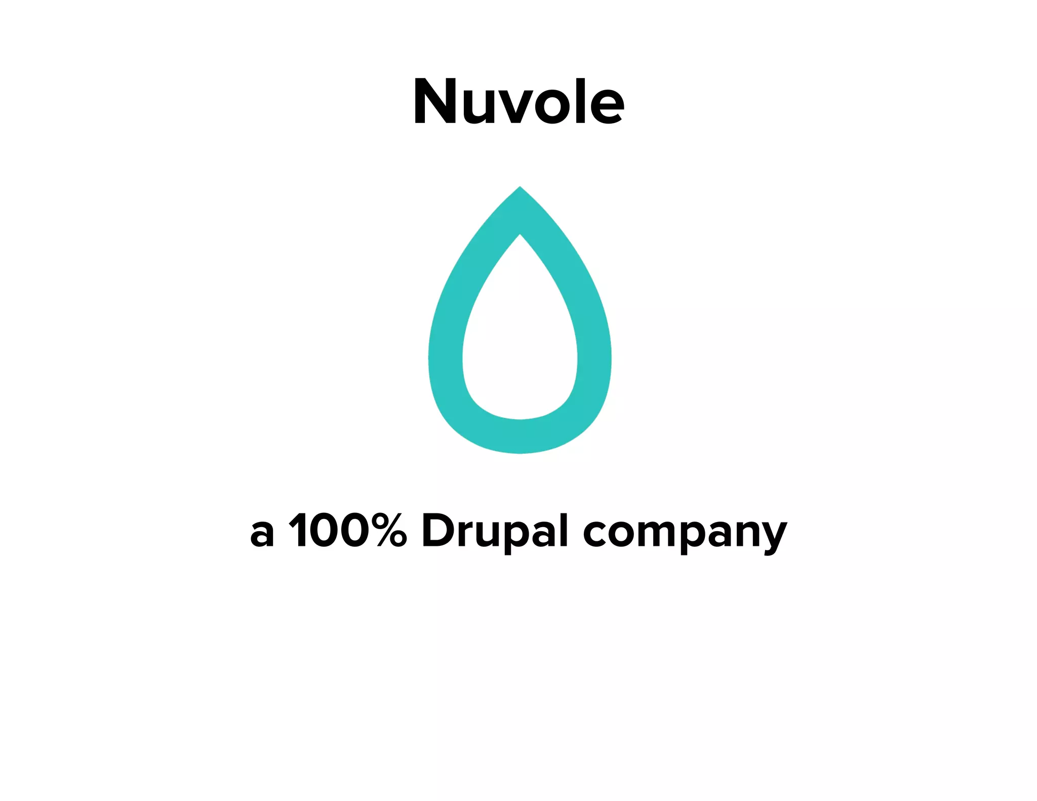 Nuvole
a 100% Drupal company
 