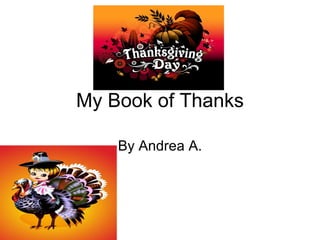 My Book of Thanks By Andrea A. 