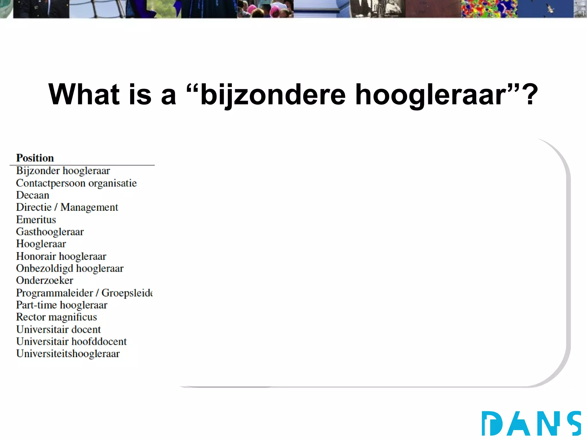 What is a “bijzondere hoogleraar”?
 