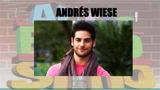 ANDRÉS WIESE
 