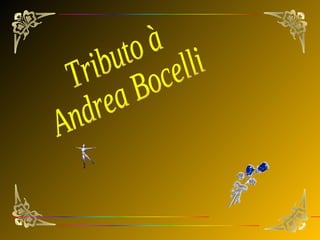Tributo à Andrea Bocelli 