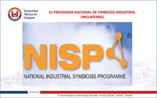 EL PROGRAMA NACIONAL DE SIMBIOSIS INDUSTRIAL
(INGLATERRA)
 