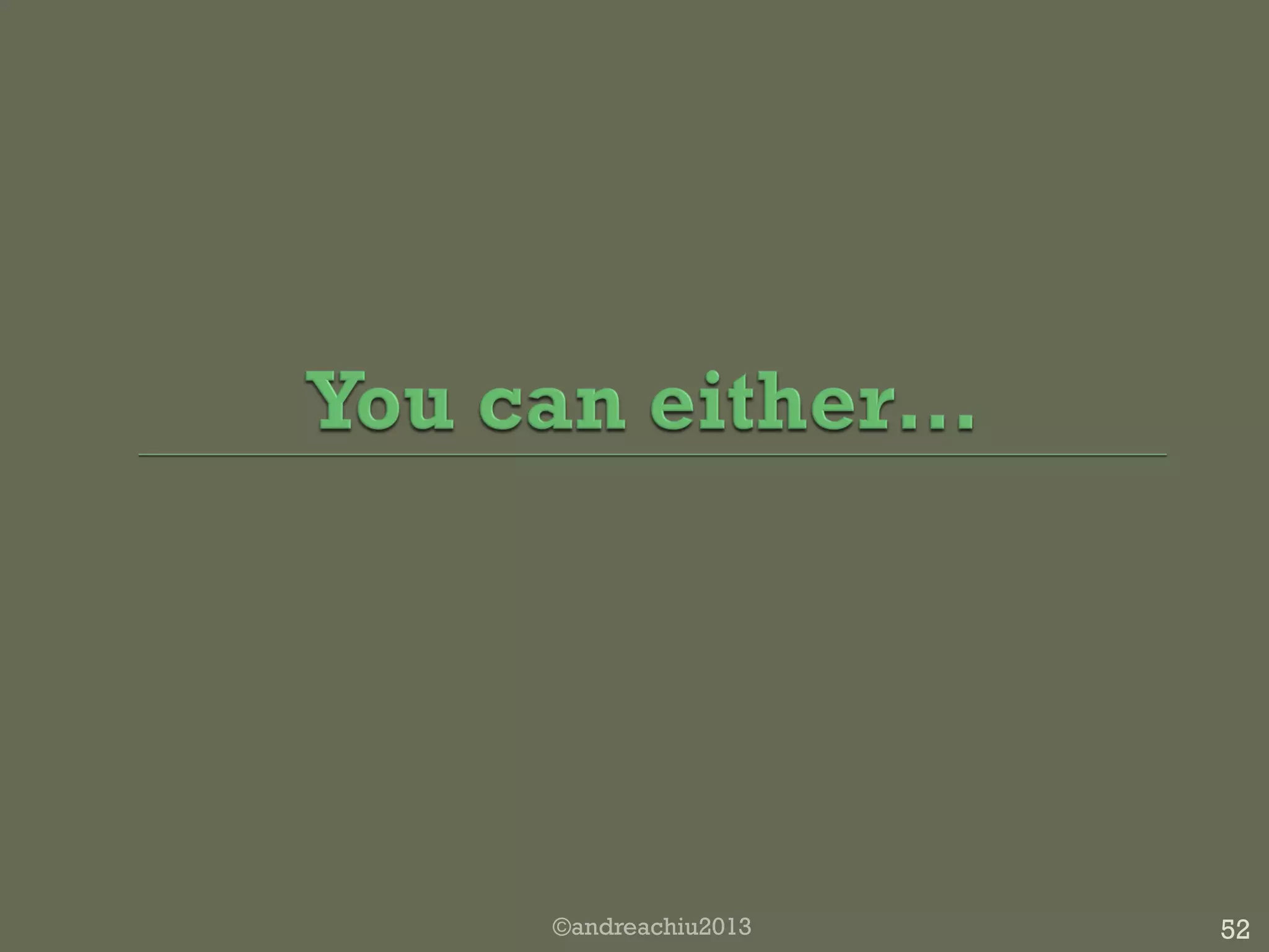 ©andreachiu2013

52

 