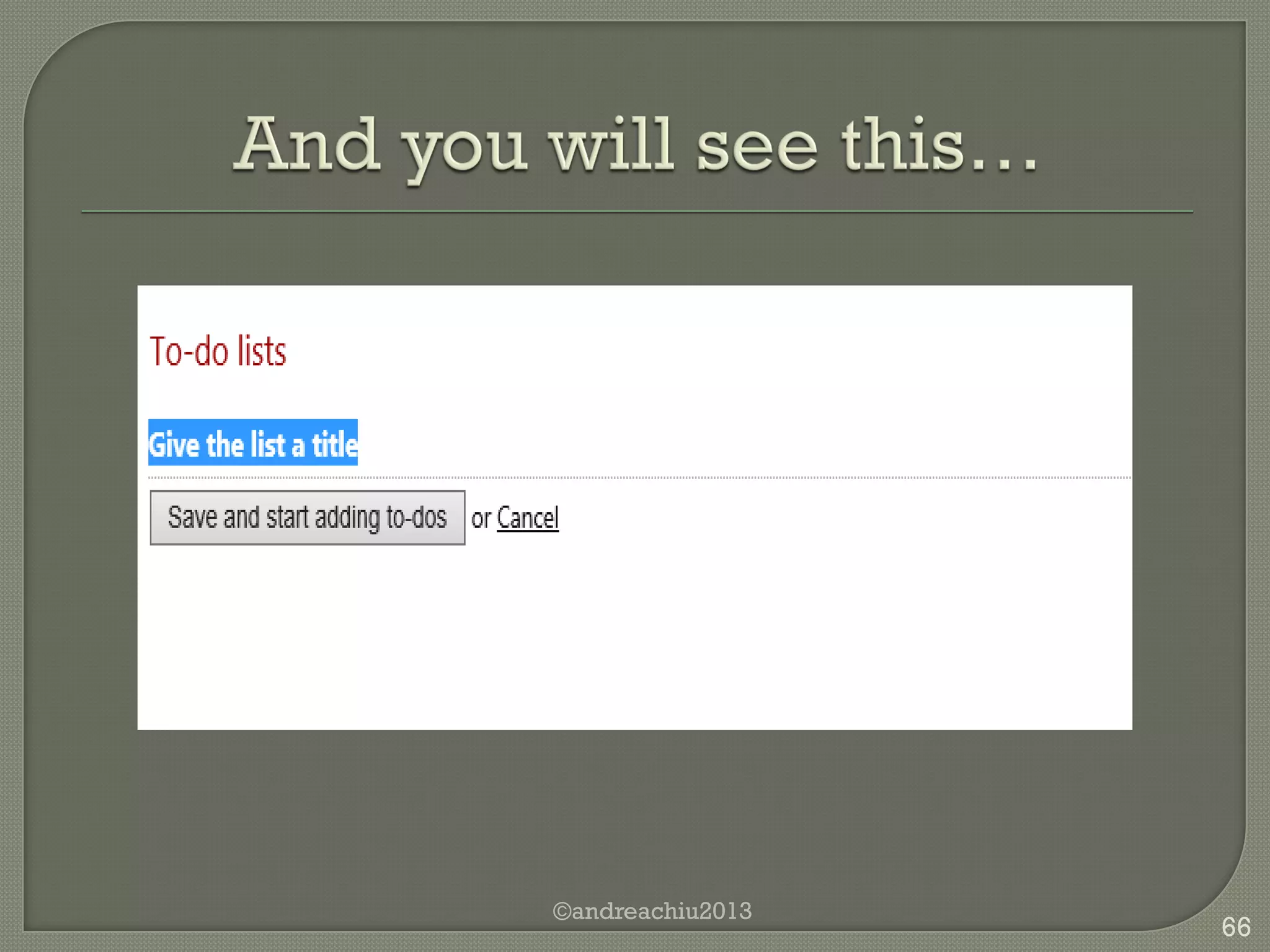 ©andreachiu2013

66

 