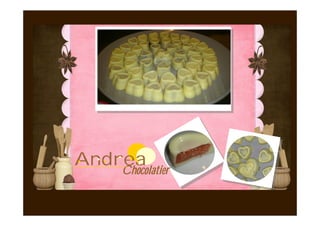 Andrea
    Chocolatier
 