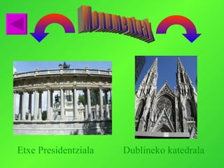 Monumentuak Etxe Presidentziala Dublineko katedrala 