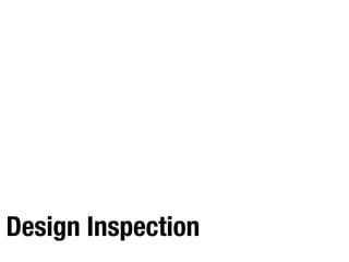 Design Inspection
 