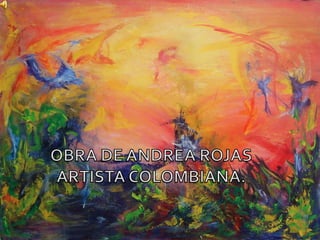 Andrea rojas artìsta colombiana