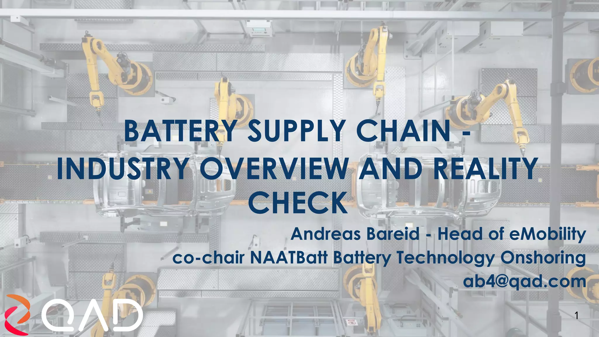 BATTERY SUPPLY CHAIN - INDUSTRY OVERVIEW AND REALITY CHECK | PDF