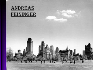 Andreas Feininger 