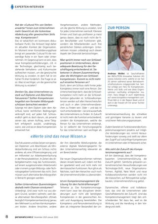 8
EXPERTEN-INTERVIEW
personalSCHWEIZ Dezember 2021-Januar 2022
Hat der «Cultural Fit» von Stellen-
anwärter*innen zum Unternehmen
mehr Gewicht als die lückenlose
Abdeckung aller gewünschten Skills
resp. Kompetenzen?
Das ist tatsächlich ein kontrovers disku-
tierbarer Punkt. Die Antwort liegt daher
im aktuellen Kontext der Organisation.
Im Moment einer Konsolidierungsphase
bringt ein passender Cultural Fit die not-
wendige Ruhe in ein Team oder Unter-
nehmen. Im Gegenzug kann es sein, dass
neue Kompetenzanforderungen, z.B. in
der Technologie, gleichzeitig auch be-
stehende Verhaltens- und Kulturmuster
aufbrechen müssen, um die gewünschte
Wirkung zu erzielen. In dem Fall ist ein
hoher Fit eher hinderlich. Die Frage ist al-
so: Was ist wichtiger, um die gewünschte
Wirkung zu erzielen?
Denken Sie, dass Unternehmen zu
stark auf Diplome und Abschlüsse
fokussieren? Sollten Kompetenzen
losgelöst von formalen Bildungsab-
schlüssen betrachtet werden?
Solange mit dem Diplom oder dem Ab-
schluss keine rechtlichen Bedingungen
verknüpft sind, auf jeden Fall. Schluss-
endlich geht es doch darum, ob jemand
seinen Job, seinen Auftrag, seine Tätig-
keit erfolgreich ausübt, unabhängig,
wann, wie und wo er diese Kompetenzen
entwickelt hat.
DasFokussierenunddasSetzenvongewis-
sen Diplomen und Abschlüssen als Min-
destanforderung sind am Schluss nichts
anderes als eine Efﬁzienzsteigerung und
ein Hilfsmittel zur Arbeitsvereinfachung
in der Personalselektion. In Zeiten des Ar-
beitgebermarkts mag das funktionieren,
auf einem ausgetrockneten Arbeitsmarkt
oder in einem jungen Bildungs- oder Tech-
nologiegebiet funktioniert das nicht. Dort
müssen auch alternative Berufsbiograﬁen
in Betracht gezogen werden.
Sollten Unternehmen Quereinsteigern
deshalb mehr Chancen einräumen?
Unbedingt. Und zwar nicht nur aus obi-
gem Grund, sondern vielmehr, weil die-
se alternativen Berufsbiograﬁen oftmals
bezüglich Kompetenzentwicklung genau
den Mehrwert zu echten Kernkompeten-
zen leisten. Andere Ansichten, andere
Vorgehensweisen, andere Methoden,
um die gleiche Wirkung zu erzielen, sind
für jedes Unternehmen wertvoll. Kleinere
Firmen und Start-ups proﬁtieren ja meist
genau davon, dass es noch nicht die ﬁ-
xen Berufsbilder und Funktionen gibt,
sondern die Mitarbeitenden auch ihre
persönlichen Stärken einbringen. Unter-
nehmen müssen unbedingt auch diesen
Aspekt der Diversität berücksichtigen.
Man spricht immer noch von Schlüssel-
positionen in Unternehmen, deren
adäquate Besetzung für den Ge-
schäftsgang entscheidend ist. Sie
betonen in diesem Zusammenhang
aber die Wichtigkeit von Schlüssel-
kompetenzen. Kommt es nicht mehr
auf einzelne Personen an?
Doch, denn am Schluss steht hinter jeder
Kompetenz immer noch eine Person. Der
Unterschied liegt darin, dass die Schlüssel-
kompetenz nicht mehr an die Schlüssel-
funktion gebunden ist. Schlüsselkompe-
tenzen werden auf allen Hierarchiestufen
und auch in allen Unternehmensberei-
chen zu ﬁnden sein. Oder – und das ist
noch entscheidender – sie sind ausserhalb
des Unternehmens zu ﬁnden. In Zukunft
ist nicht mehr die Funktion entscheidend,
sondern die Kompetenzen, welche die
Person für das Unternehmen einbringt.
So ist vielleicht der Forschungsexperte
für das Unternehmen weit wichtiger als
der ihm überstellte Abteilungsleiter, die
externe digitale Marketingexpertin für
den Unternehmenserfolg relevanter als
ein Bereichsleiter.
Die neuen Organisationsformen nehmen
diesen Ansatz bereits auf, indem mit Rol-
len gearbeitet wird und nicht mehr mit
den klassischen Funktionen. Nun gilt es als
Nächstes, nach den Hierarchie- auch noch
die Unternehmenshürden zu überwinden.
Ist ein Kompetenzmanagement die
Lösung für den Fachkräftemangel?
Teilweise ja. Das Kompetenzmanage-
ment kann zwar bei disruptiven Verän-
derungen auch nicht alle benötigten
Kompetenzen in der gewünschten An-
zahl und Ausprägung bereitstellen. Die
Kompetenz- und Personalentwicklung ist
aber als integrierter Bestandteil der Un-
ternehmensentwicklung die schnellere
und günstigere Variante zu teuren und
unsicheren Rekrutierungsprozessen.
Zudem bereitet ein funktionierendes Kom-
petenzmanagement proaktiv auf mögli-
che Veränderungen vor, nimmt Heraus-
forderungen vorweg und stellt vor allem
den Zugriff auf zukünftige Kompetenzen
im Unternehmen oder im Netzwerk sicher.
Wie sieht die Zukunft des Kompe-
tenzmanagements aus?
Ich bin überzeugt, dass der kompetenz-
basierten Unternehmensführung die
Zukunft gehört. Sämtliche grösseren un-
ternehmerischen Herausforderungen wie
Technologie-Shift, neue Organisations-
formen, Agilität, New Work und neue
Kollaborationsformen werden nicht mit
der klassischen, auf Retrospektive aufge-
bauten, Unternehmensführung gelöst.
Dynamischer, offener und kollabora-
tiver, das sind die Unternehmen oder
Geschäftsbereiche der Zukunft. Und das
Kompetenzmanagement trägt den ent-
scheidenden Teil dazu bei, weil es die
Wirkung und die Handlung in den Vor-
dergrund stellt.
ZUR PERSON
Andreas Mollet ist Geschäftsleiter
der INOLUTION Innovative Solution AG
(www.inolution.com), welche er vor fast
20 Jahren während seines Betriebswirt-
schaftsstudiums mitgegründet hat. Seit-
her schlägt sein Herz für Kompetenzen,
Werte und Skills und wie diese Organi-
sationen nachhaltig erfolgreicher ma-
chen. Dazu bloggt er auch regelmässig
auf www.kompetenz-management.com.
Privat lebt er in der Region Basel und ist
dort in der Freizeit oft mit seiner Tochter
unterwegs.
«Werte sind das neue Wissen.»
 