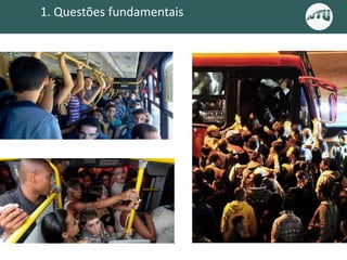 1. Questões fundamentais
 