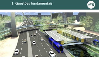 1. Questões fundamentais
 