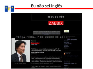 Eu não sei inglês
 