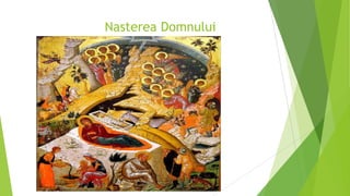 Nasterea Domnului

 