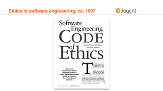 Ethics in software engineering, ca. 1997
 