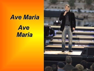 Ave Maria Ave  Maria 