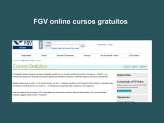 FGV online cursos gratuitos
 