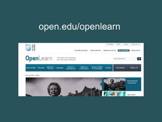 open.edu/openlearn
 