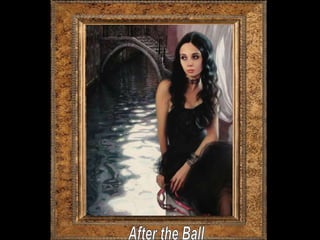 After the Ball